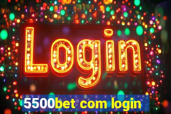 5500bet com login